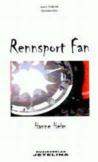 Heim Hanne: Rennsport Fan
