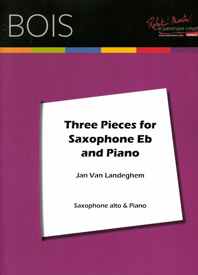 J. van Landeghem: Three Pieces for Saxophone