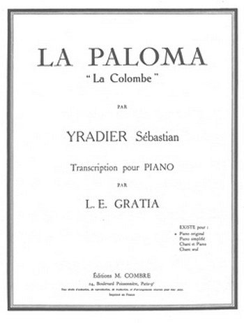 La Paloma (La Colombe), Klav