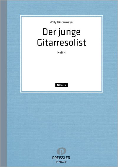 Hintermeyer W.: Der junge Gitarre-Solist, Heft 4