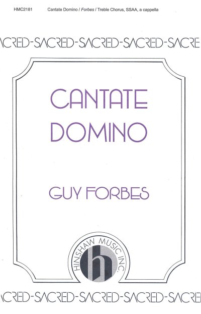 G. Forbes: Cantate Domino, Fch (Chpa)
