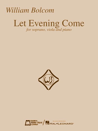 W. Bolcom: Let Evening Come