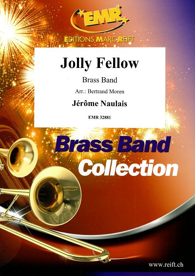 J. Naulais: Jolly Fellow, Brassb
