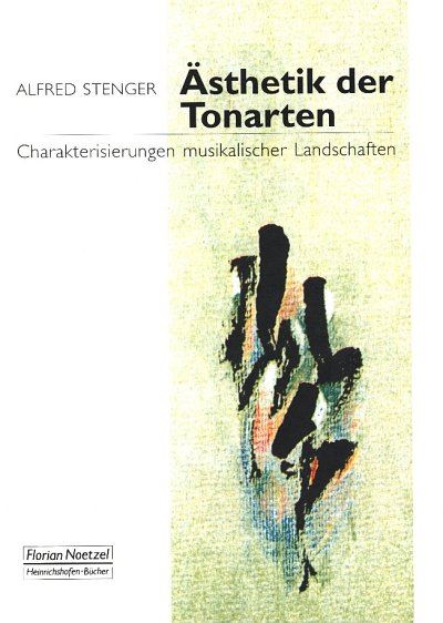 A. Stenger: Ästhetik der Tonarten (Bu+CD)