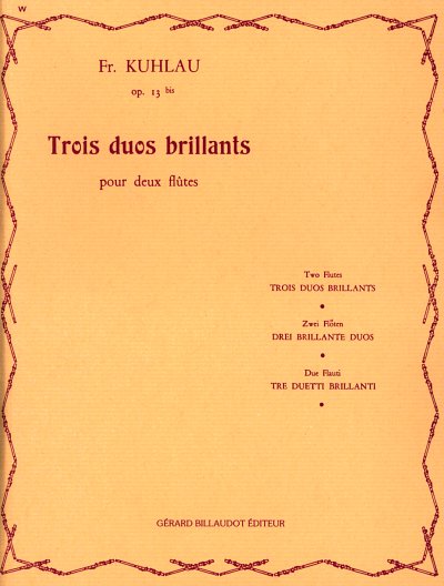 F. Kuhlau: Trois Duos Brillants Opus 13 Bis, 2Fl (Sppa)