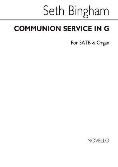 S. Bingham: Communion Service In G, GchOrg (Chpa)