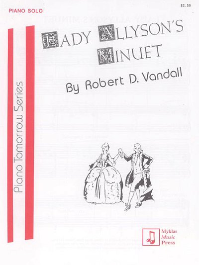 R.D. Vandall: Lady Allyson's Minuet, Klav (EA)
