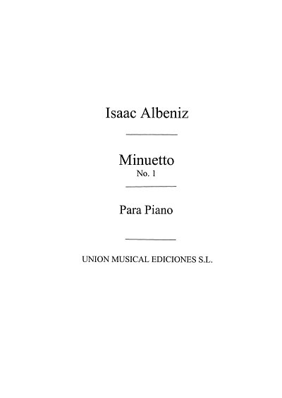 I. Albéniz: Minueto No.1 From Tercera Suite Ancienne For Piano