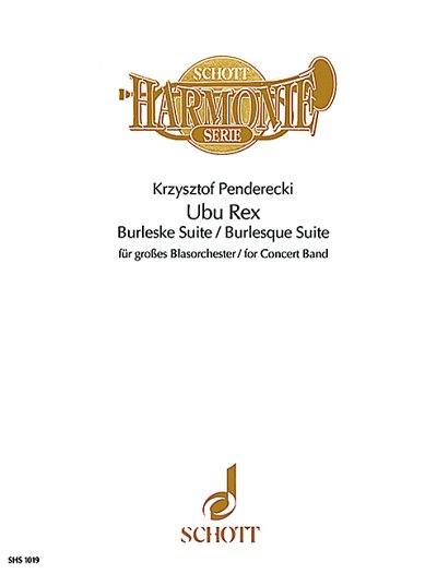 K. Penderecki: Ubu Rex , Blaso (Part.)