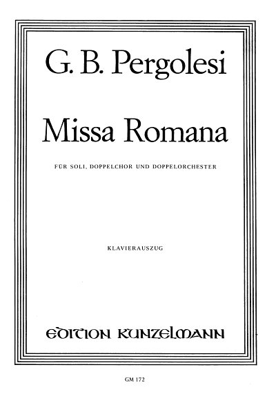 G.B. Pergolesi y otros.: Missa romana für Soli, Doppelchor und Doppelorchester