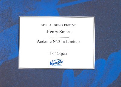 H. Smart: Andante No.3 In E Minor