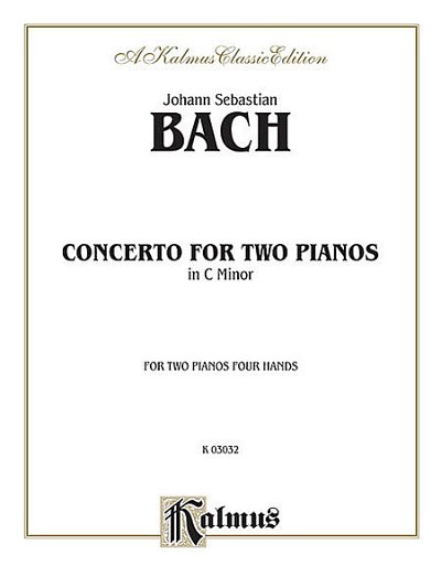 J.S. Bach: Concerto for Two Pianos in C Minor, 2Klav (KA)