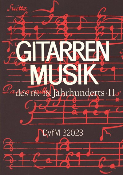 A. Quadt: Gitarrenmusik des 16.-18. Jahrhunderts 2, Git