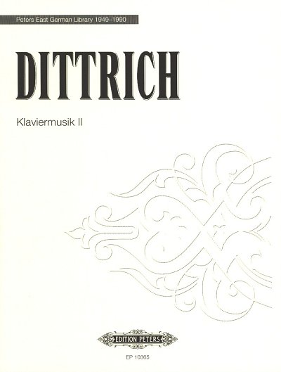 AQ: Dittrich Paul Heinz: Klaviermusik 2 (B-Ware)