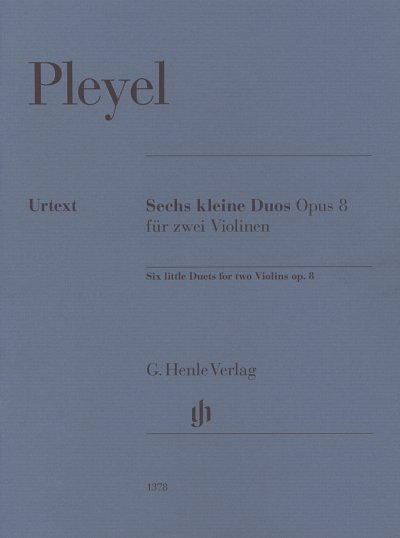 I.J. Pleyel: Sechs kleine Duos op. 8 für zwei , 2Vl (SppaSt)