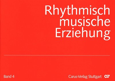 Steiner Lucie: Rhythmisch-Musikalische Erziehung (Band 4 fue
