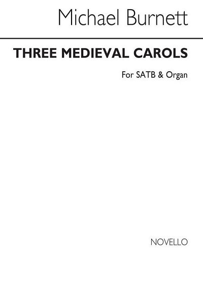 Three Medieval Carols, GchOrg (Bu)