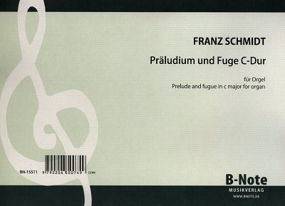 F. Schmidt: Präludium und Fuge C-Dur, Org
