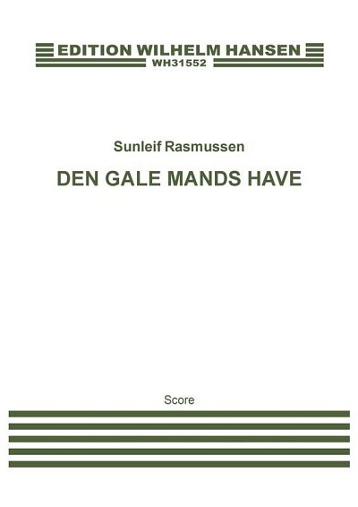 S. Rasmussen: Den Gale Mands Have / The Madman's Garden