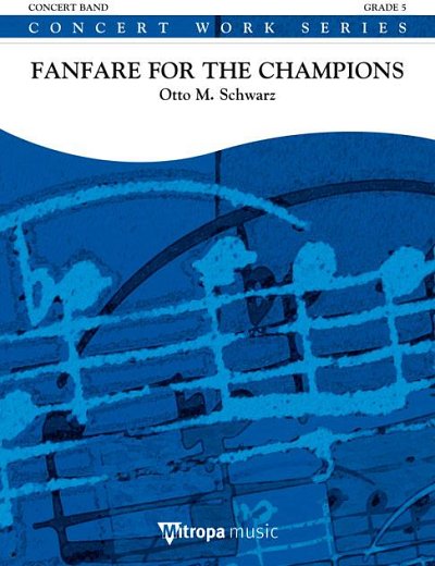 O.M. Schwarz: Fanfare for the Champions, Blaso (Part.)