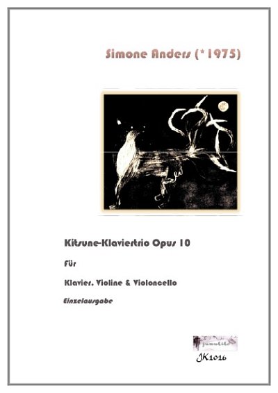 S. Anders: Kitsune-Klaviertrio Opus 10, Klavtrio (Pa+St)