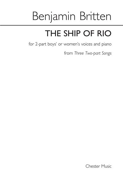B. Britten: The Ship Of Rio, Ch2Klav (KA)