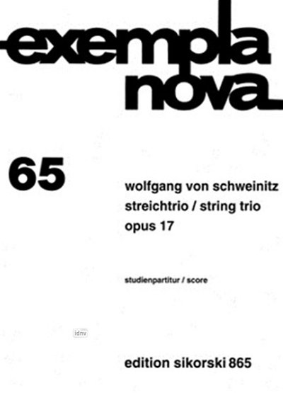 Schweinitz Wolfgang Von: Streichtrio op. 17