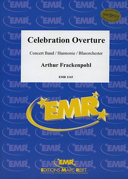 A. Frackenpohl: Celebration Overture, Blaso