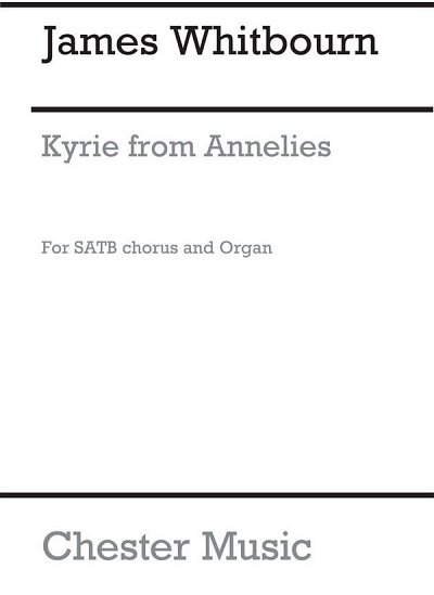 J. Whitbourn: Kyrie (From Annelies), GchOrg (Chpa)