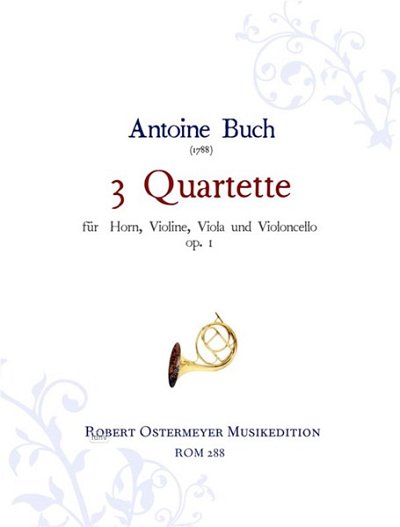 Buch Antoine: 3 Quartette Op 1