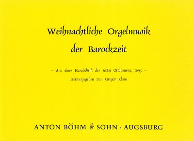 G. Klaus: Weihnachtliche Orgelmusik der Barockzeit, Org