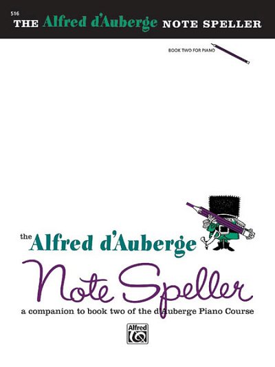 A. d'Auberge: Alfred d'Auberge Piano Course: Note Speller Book 2