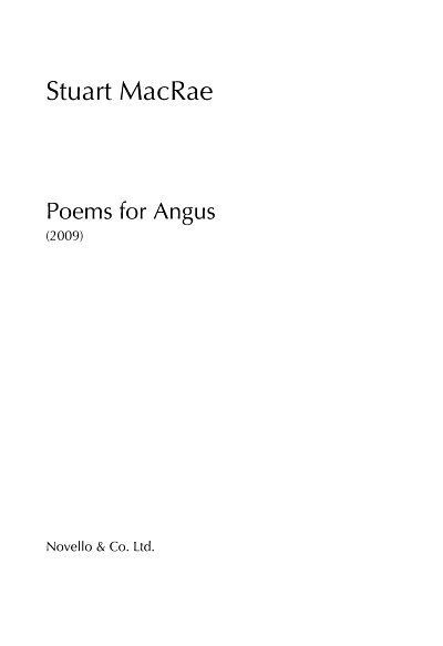 S. MacRae: Poems for Angus (Parts)