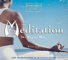 Meditation - Der Weg Zur Mitte Instrumentalmusik Zum Entspan