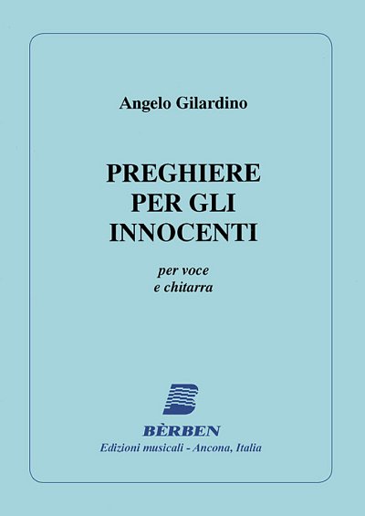 A. Gilardino: Preghiere per gli innocenti, GesGit