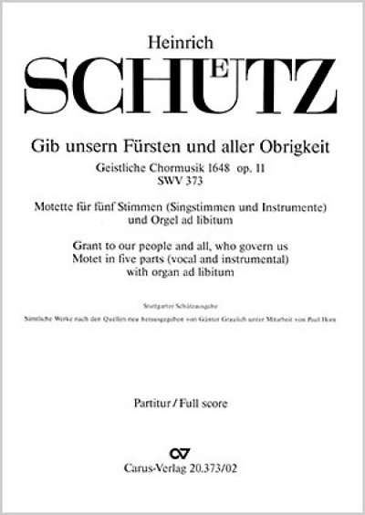 H. Schütz: Gib unsern Fürsten dorisch SWV 373, Gch5Org (Bc)