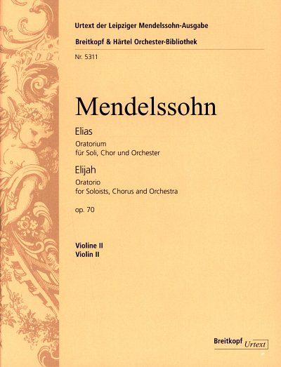 F. Mendelssohn Barth: Elias op. 70 MWV A, GsGchOrchOrg (Vl2)