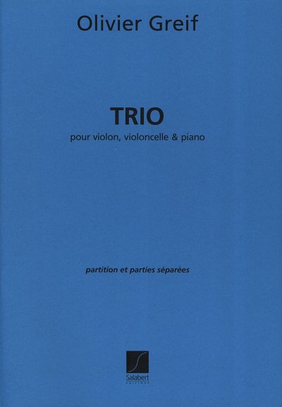 Trio Pour Violon, Violoncelle + Piano (Part.)