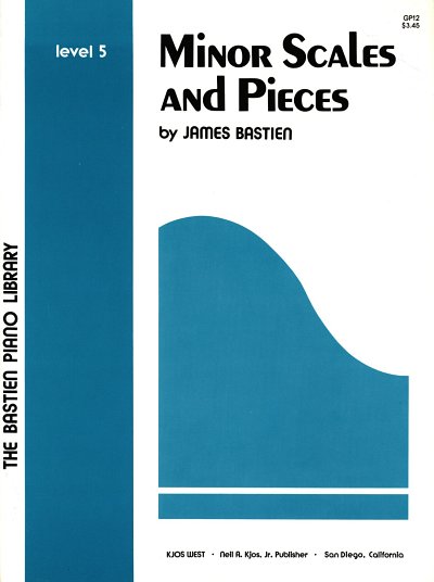 J. Bastien: Minor Scales And Pieces Level 5, Klav