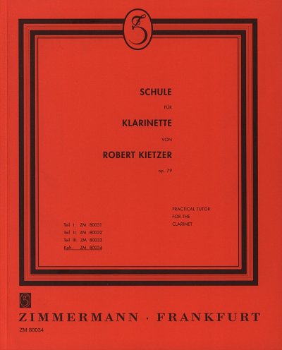 R. Kietzer: Schule für Klarinette op. 79, Klar
