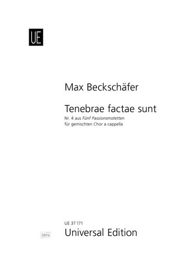 M. Beckschaefer: Tenebrae factae sunt, GCh (Chpa)