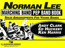 A. Clark: Norman Lee Pep Band Book, MrchB (St1BKlar)