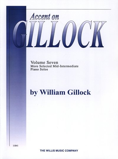 W. Gillock: Accent On Gillock Book 7, Klav