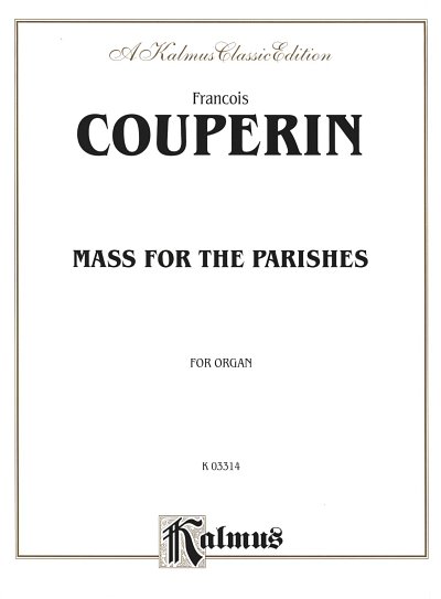 F. Couperin: Mass For The Parishes