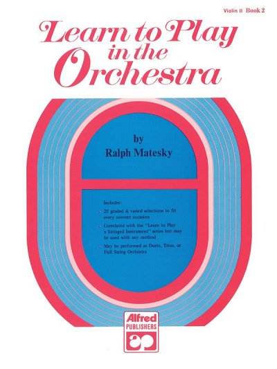 R. Matesky: Learn to Play in the Orchestra, Book 2, Stro