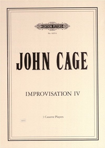 J. Cage: Improvisation 4 "Fielding Sixes"