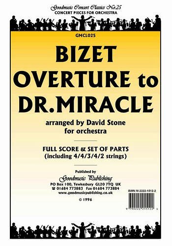G. Bizet: Overture To Dr.Miracle, Sinfo (Pa+St)