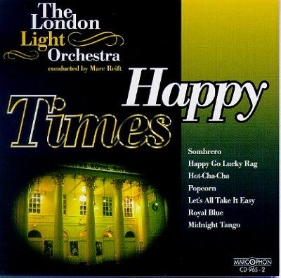 The London Light Orchestra Happy Times (CD)