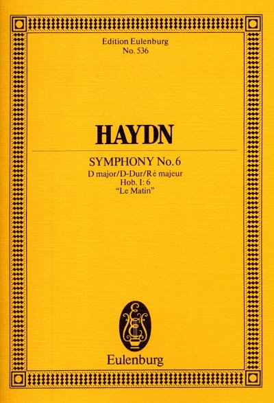 J. Haydn: Sinfonie 6 D-Dur Hob 1/6 (Le Matin) Eulenburg Stud