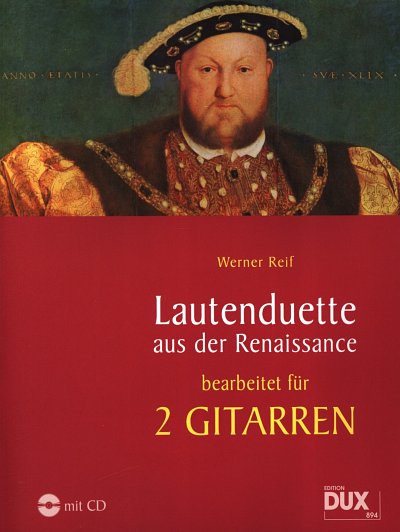 Reif, W.: Lautenduette aus der Renaissance, 2Git (+CD)